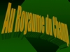 Au royaume du champ